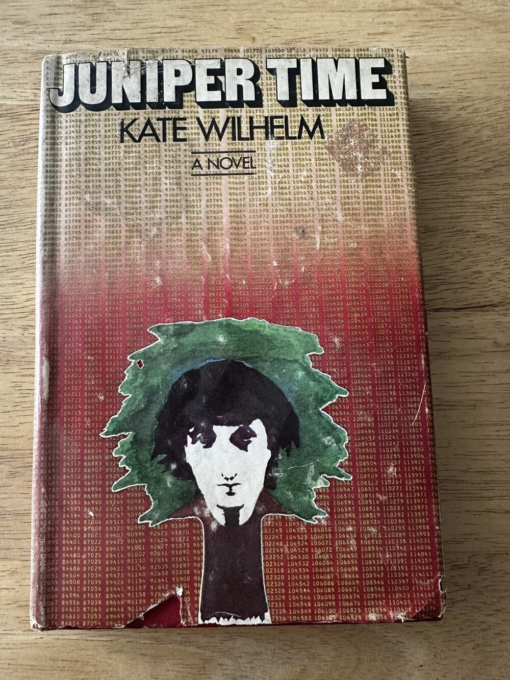 Kate Wilhelm Juniper Time, HC/BCE/DJ 1979 Novel Fiction Sci-fi VTG